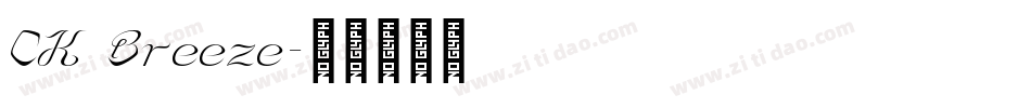 CK Breeze字体转换